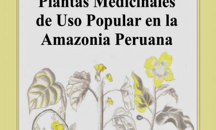 Plantas Medicinales de Uso Popular en la Amazonía Peruana