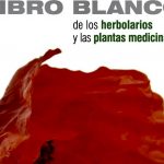 El Libro Blanco de los herbolarios y de la medicina natural