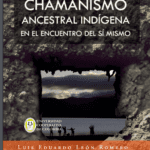 Libro: chamanismo ancestral indígena